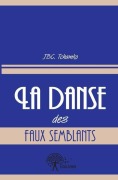 Cover-Bild zum Titel 'La danse des faux semblants' von 'Jbc Tchamko'