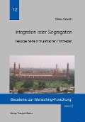 Cover-Bild zum Titel 'Integration oder Segregation' von 'Silvia Kaweh'