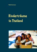 Cover-Bild zum Titel 'Kinderträume in Thailand' von 'Monika Kunstmann'