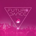 Future Dance Part 1 - Various Artists