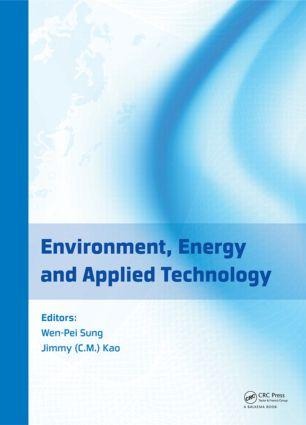 Environment, Energy and Applied Technology - 
