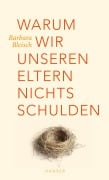 Cover-Bild zum Titel 'Warum wir unseren Eltern nichts schulden' von 'Barbara Bleisch'