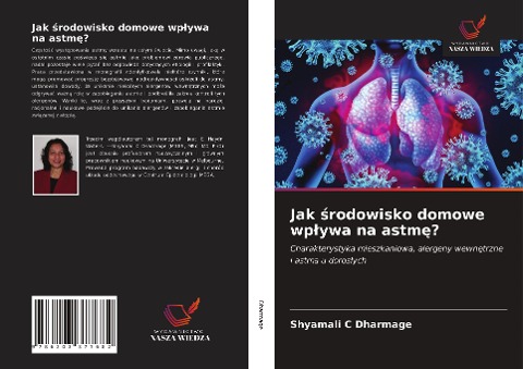 Jak ¿rodowisko domowe wp¿ywa na astm¿? - Shyamali C Dharmage, Frank Thien, Michael Abramson