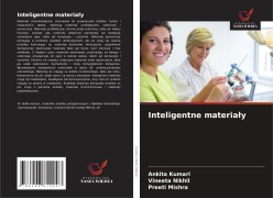 Cover-Bild zum Titel 'Inteligentne materia¿y' von 'Ankita Kumari, Vineeta Nikhil, Preeti Mishra'