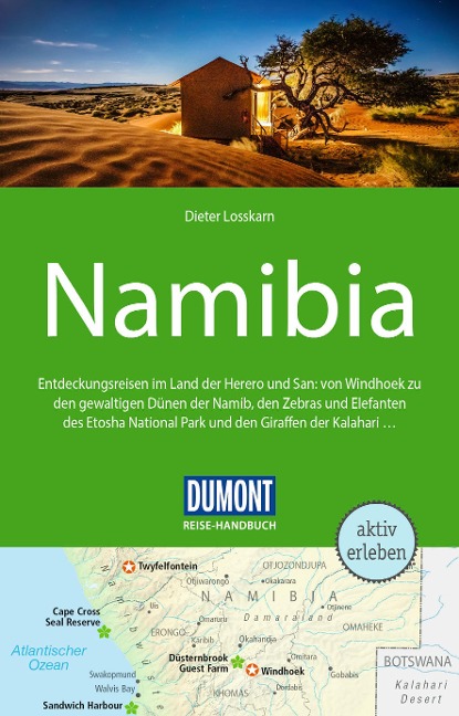 DUMONT Reise-Handbuch Reiseführer Namibia - Dieter Losskarn