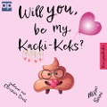 Cover-Bild zum Titel 'Will you be my Kacki-Keks?' von 'Allyson Snow'