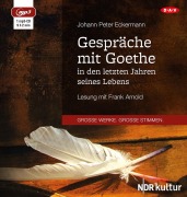 Gespräche mit Goethe in den letzten Jahren seines Lebens - Johann Peter Eckermann