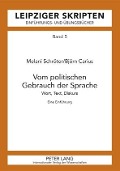 Cover-Bild zum Titel 'Vom politischen Gebrauch der Sprache' von 'Björn Carius, Melani Schröter'