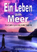 Cover-Bild zum Titel 'Ein Leben am Meer' von 'Nikolas Dubrovnik'