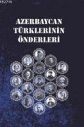 Cover-Bild zum Titel 'Azerbaycan Türklerinin Önderleri' von 'Nesib Li'