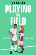 Cover-Bild zum Titel 'Playing the Field' von 'Ivy Bailey'