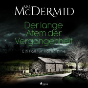 Cover-Bild zum Titel 'Der lange Atem der Vergangenheit' von 'Val McDermid'