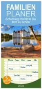 Familienplaner 2026 - Schleswig-Holstein Du bist so schön mit 5 Spalten (Wandkalender, 21 x 45 cm) CALVENDO - Reinhard Balzerek