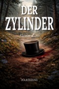 Cover-Bild zum Titel 'Der Zylinder' von 'Helmut Exner'