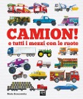 Cover-Bild zum Titel 'Camion e tutti i mezzi con le ruote' von 'Bryony Davies'