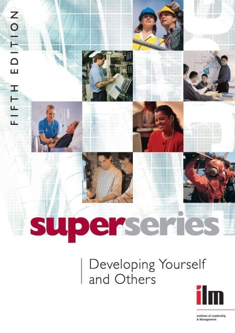 Developing Yourself and Others - Institute of Leadership & Managenent