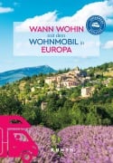 Cover-Bild zum Titel 'KUNTH Wann wohin mit dem Wohnmobil Europa' von 'Kunth Verlag'