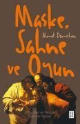 Cover-Bild zum Titel 'Maske, Sahne ve Oyun' von 'Ahmet Demirhan'