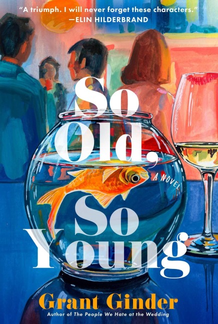 So Old, So Young - Grant Ginder