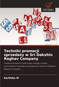 Cover-Bild zum Titel 'Techniki promocji sprzeda¿y w Sri Dakshin Raghav Company' von 'Karthika M'