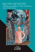 Bolaño revisited - Mauricio Perrín Carmona
