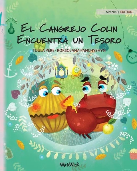 El Cangrejo Colin Encuentra un Tesoro - Tuula Pere