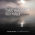Cover-Bild zum Titel 'Das Wasser so kalt' von 'Anja Jonuleit'