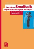 Cover-Bild zum Titel 'Grundkurs Smalltalk - Objektorientierung von Anfang an' von 'Johannes Brauer'