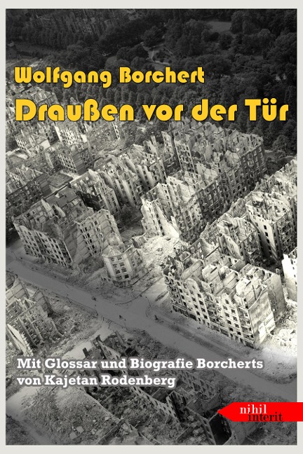 Draußen vor der Tür - Wolfgang Borchert