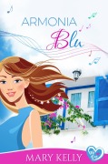 Cover-Bild zum Titel 'Armonia blu (My Day, #1)' von 'Mary Kelly'