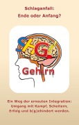 Cover-Bild zum Titel 'Schlaganfall - Ende oder Anfang?' von 'Heinz Wolter'