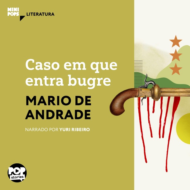 Caso em que entra bugre - Mário de Andrade