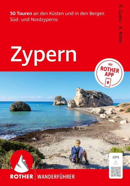 ROTHER Wanderführer Zypern. 50 Touren an den Küsten und in den Bergen Süd- und Nordzyperns - Rolf Goetz