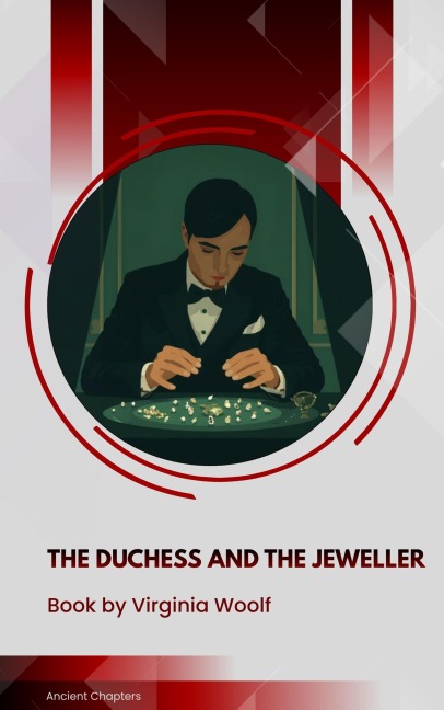 The Duchess and the Jeweller - Virginia Woolf