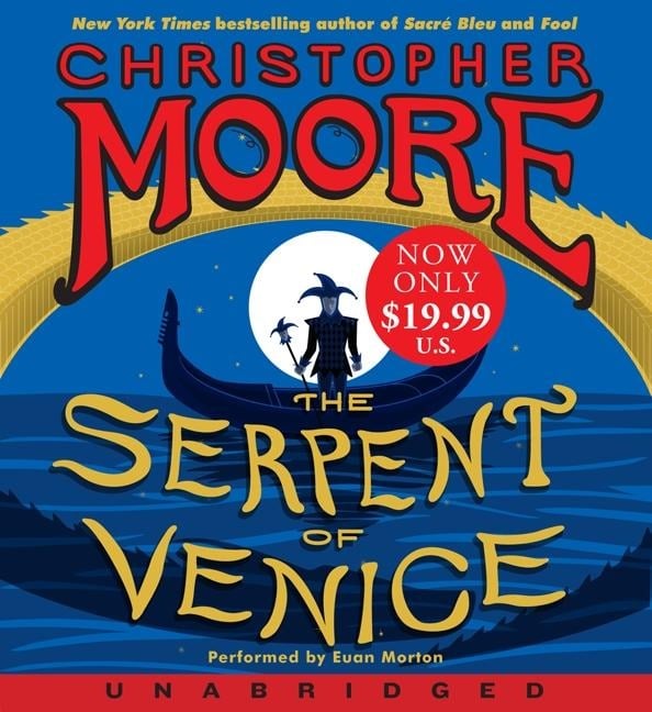 The Serpent of Venice Low Price CD - Christopher Moore