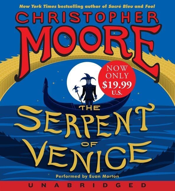 The Serpent of Venice - Christopher Moore