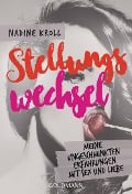 Cover-Bild zum Titel 'Stellungswechsel' von 'Nadine Kroll'