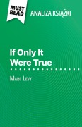 Cover-Bild zum Titel 'If Only It Were True ksi¿¿ka Marc Levy (Analiza ksi¿¿ki)' von 'Elena Pinaud'