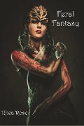 Cover-Bild zum Titel 'Feral Fantasy' von 'Rhea Rose'