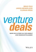 Cover-Bild zum Titel 'Venture Deals' von 'Brad Feld, Jason Mendelson, Florian Kreis'