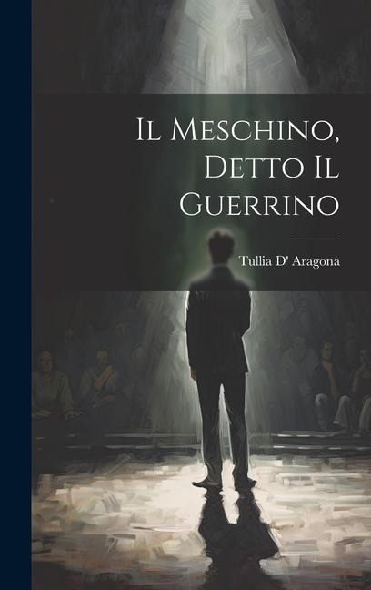 Il Meschino, Detto Il Guerrino - Tullia D' Aragona
