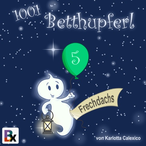 1001 Betthupferl - Karlotta Calexico