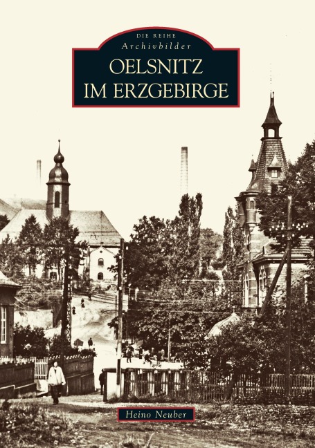 Oelsnitz im Erzgebirge - Heino Neuber
