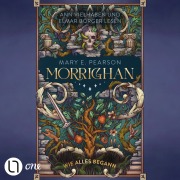 Cover-Bild zum Titel 'Morrighan - Wie alles begann' von 'Mary E. Pearson'