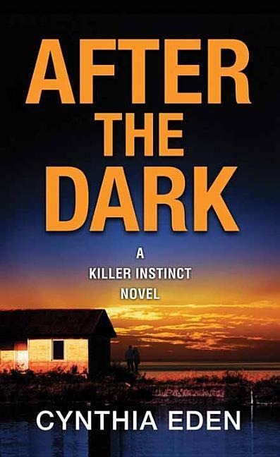 After the Dark - Cynthia Eden