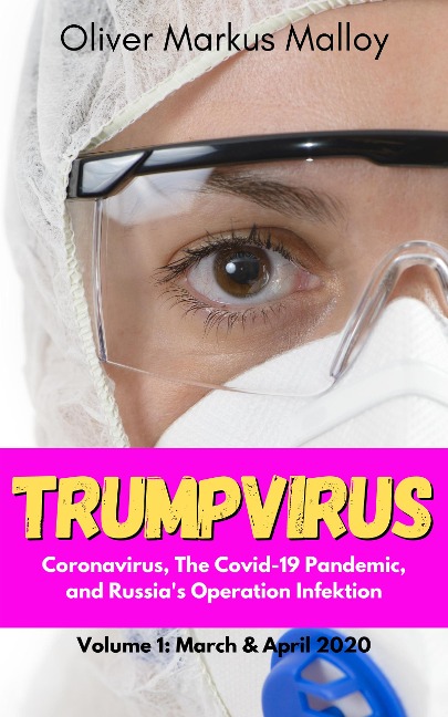 Trumpvirus - Oliver Markus Malloy