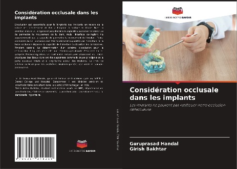 Considération occlusale dans les implants - Guruprasad Handal, Girish Bakhtar