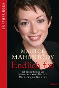 Cover-Bild zum Titel 'Endlich frei' von 'Mahtob Mahmoody'
