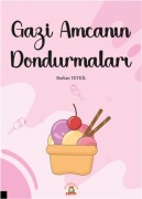 Cover-Bild zum Titel 'Gazi Amcanin Dondurmalari' von 'Burhan Yetkil'