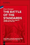 The Battle of the Standards - Peter Kramper